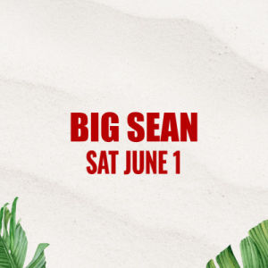 Big Sean, Saturday, June 1st, 2024