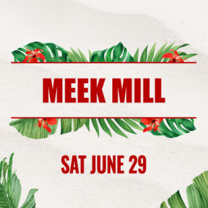 Flyer: Meek Mill
