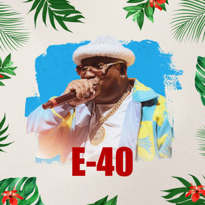 E-40, Saturday, August 16th, 2025
