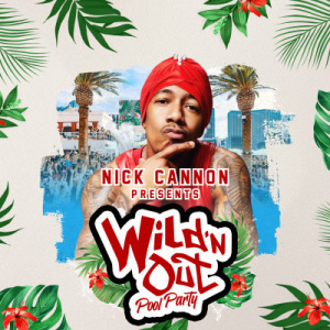 Flyer: Nick Cannon Wild N Out Party
