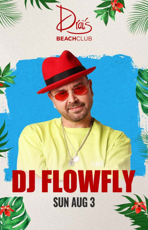 DJ FLOWFLY at Drai's Beach Club thumbnail