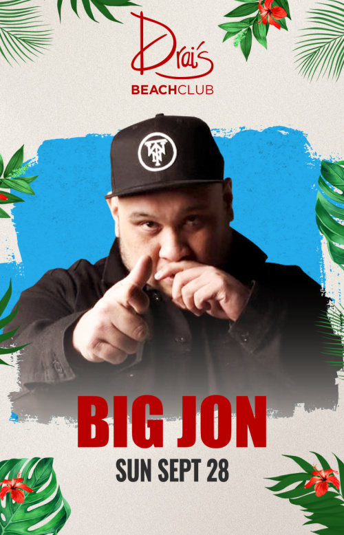 BIG JON at Drai's Beach Club thumbnail