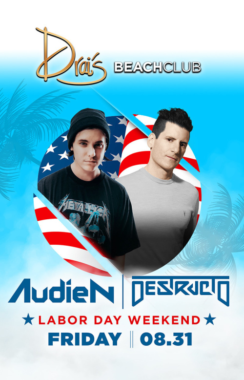 Audien | Destructo - Drai's Beachclub