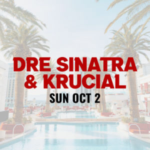 Flyer: Dre Sinatra & Krucial