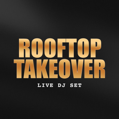 Rooftop Takeover - Flyer