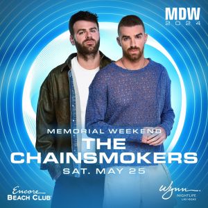 The Chainsmokers, Saturday, May 25th, 2024