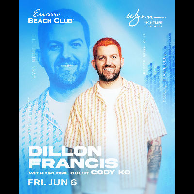 Dillon Francis w/ Special Guest CodyKo, Friday, June 6th, 2025