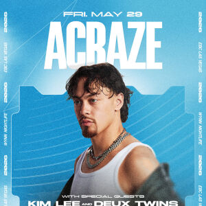 Flyer: Acraze with Special Guests Kim Lee & Deux Twins