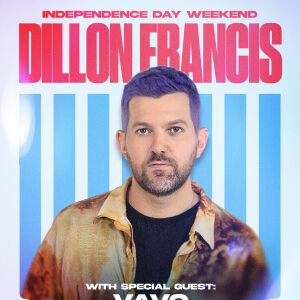Dillon Francis with Special Guest VAVO, Sunday, July 5th, 2026
