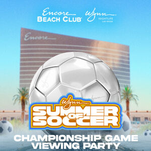 Summer of Soccer - Championship Game Viewing Party, Sunday, July 19th, 2026