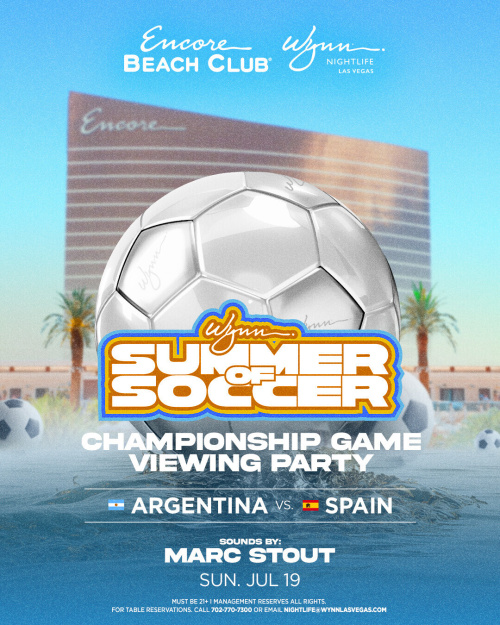 Summer of Soccer - Championship Game Viewing Party - Encore Beach Club