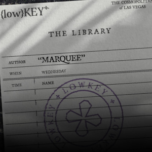 Flyer: Marquee Nightclub - Lowkey in the Library