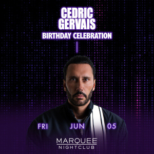 Flyer: Cedric Gervais - Birthday Celebration