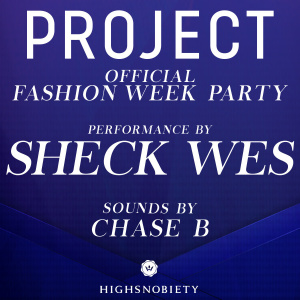 OFFICIAL PROJECT PARTY : SHECK WES w/ CHASE B