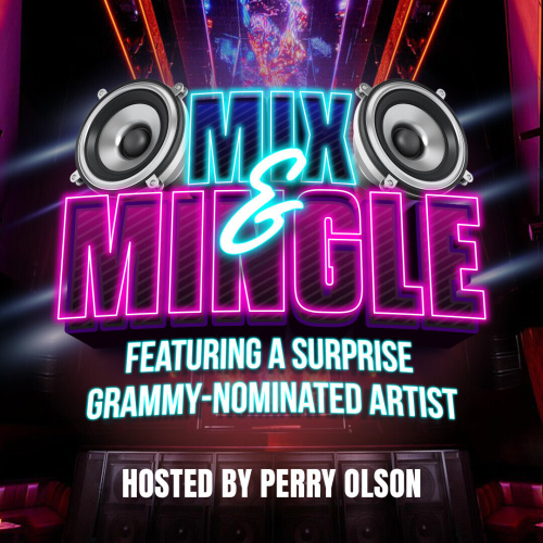 Perry Olson Presents Mix & Mingle - Flyer