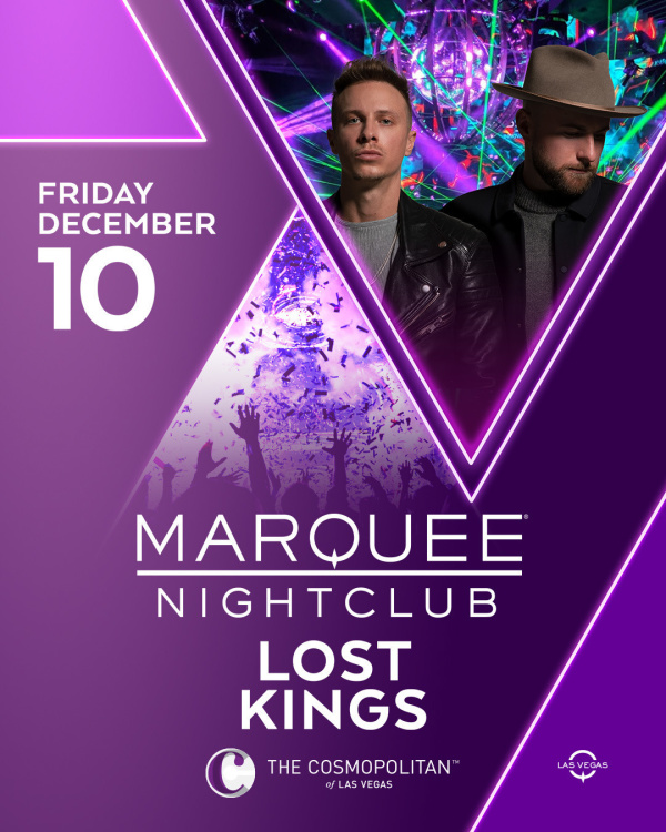 LOST KINGS at Marquee Nightclub thumbnail