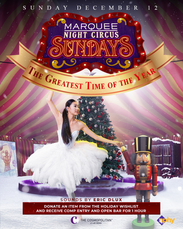 NIGHT CIRCUS: GREATEST TIME OF THE YEAR at Marquee Nightclub thumbnail