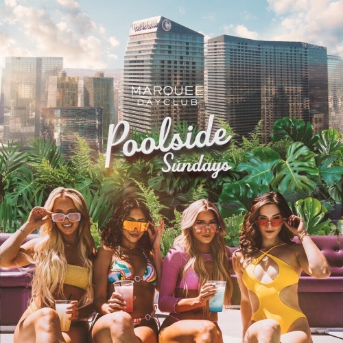 Marquee Dayclub - Poolside Sundays - Flyer
