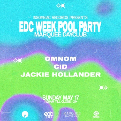 Insomniac Records - EDC Week Pool Party - Flyer