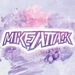 MIKE ATTACK