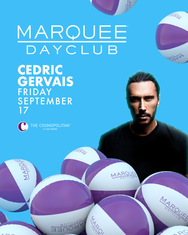 CEDRIC GERVAIS at Marquee Dayclub thumbnail
