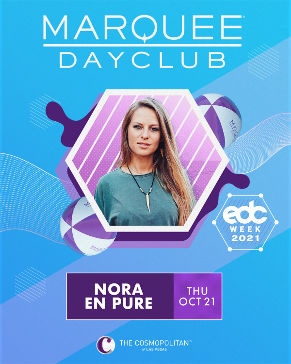 EDC WEEK: NORA EN PURE at Marquee Dayclub thumbnail