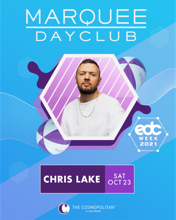 EDC WEEK: CHRIS LAKE at Marquee Dayclub thumbnail