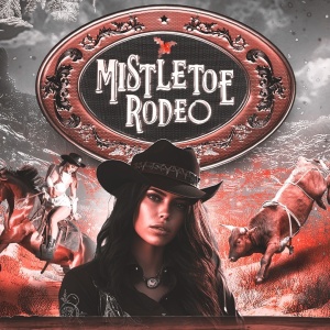 Flyer: Mistletoe Rodeo sounds by Justin Credible