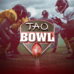 Flyer: TAO Bowl - Big Game Weekend