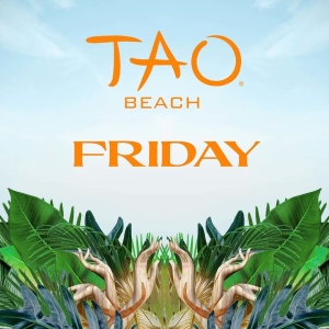 TAO Beach Friday