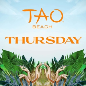 Flyer: TAO Beach Thursdays