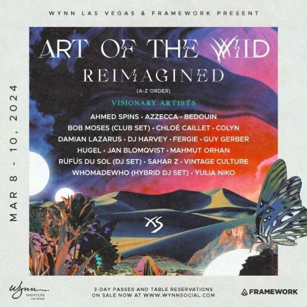 Art of the Wild - Sahar Z, Chloé Caillet, DJ Harvey, Bob Moses (Club Set) , Rufus Du Sol (DJ Set), Colyn, Fergie at XS Nightclub Las Vegas thumbnail