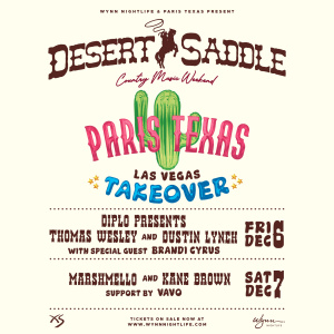 Flyer: Desert Saddle: Diplo Presents Thomas Wesley & Dustin Lynch with Special Guest Brandi Cyrus