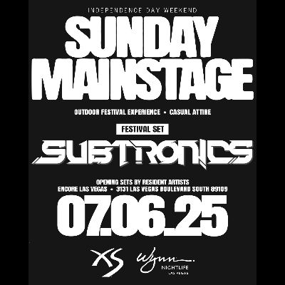 Subtronics, Sunday, July 6th, 2025