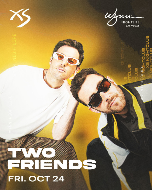 Two Friends - XS Nightclub