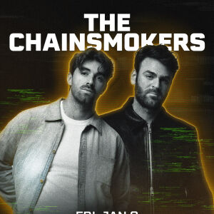 Flyer: The Chainsmokers
