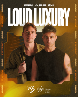 Flyer: Loud Luxury
