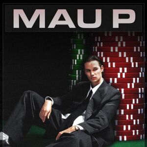 Flyer: Mau P