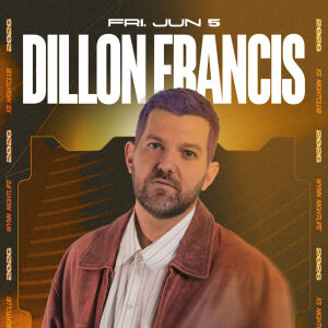 Dillon Francis, Friday, June 5th, 2026