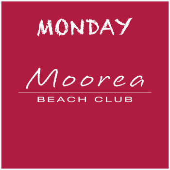 Weekdays at Moorea Beach - Mon Apr 22