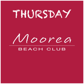 Weekdays at Moorea Beach - Thu Apr 25