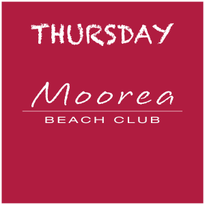 Weekdays at Moorea Beach, Thursday, August 22nd, 2024
