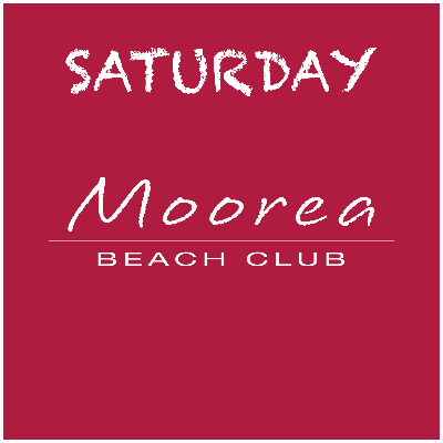 Weekends at Moorea Beach, Saturday, November 22nd, 2025