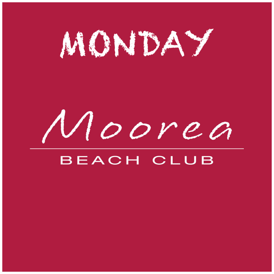 WEEKDAYS AT MOOREA BEACH