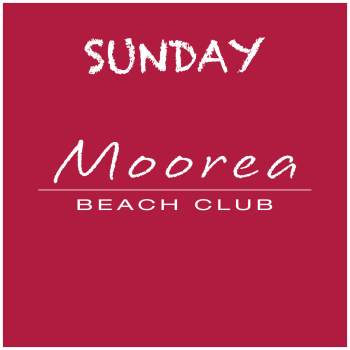 Weekends at Moorea Beach - Sun Oct 8