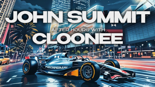 John Summit | Cloonee - Race Weekend - Flyer