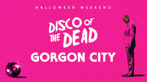 Gorgon City - Halloween Weekend - Flyer