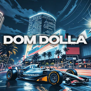 Flyer: Dom Dolla - Race Week