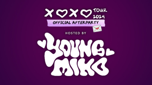 XOXO Tour Afterparty Hosted by Young Miko - Flyer