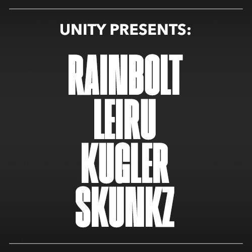 Unity Presents: RAINBOLT | LEIRU | KUGLER | SKUNKZ - Flyer